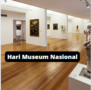 You are currently viewing Hari Museum Nasional
